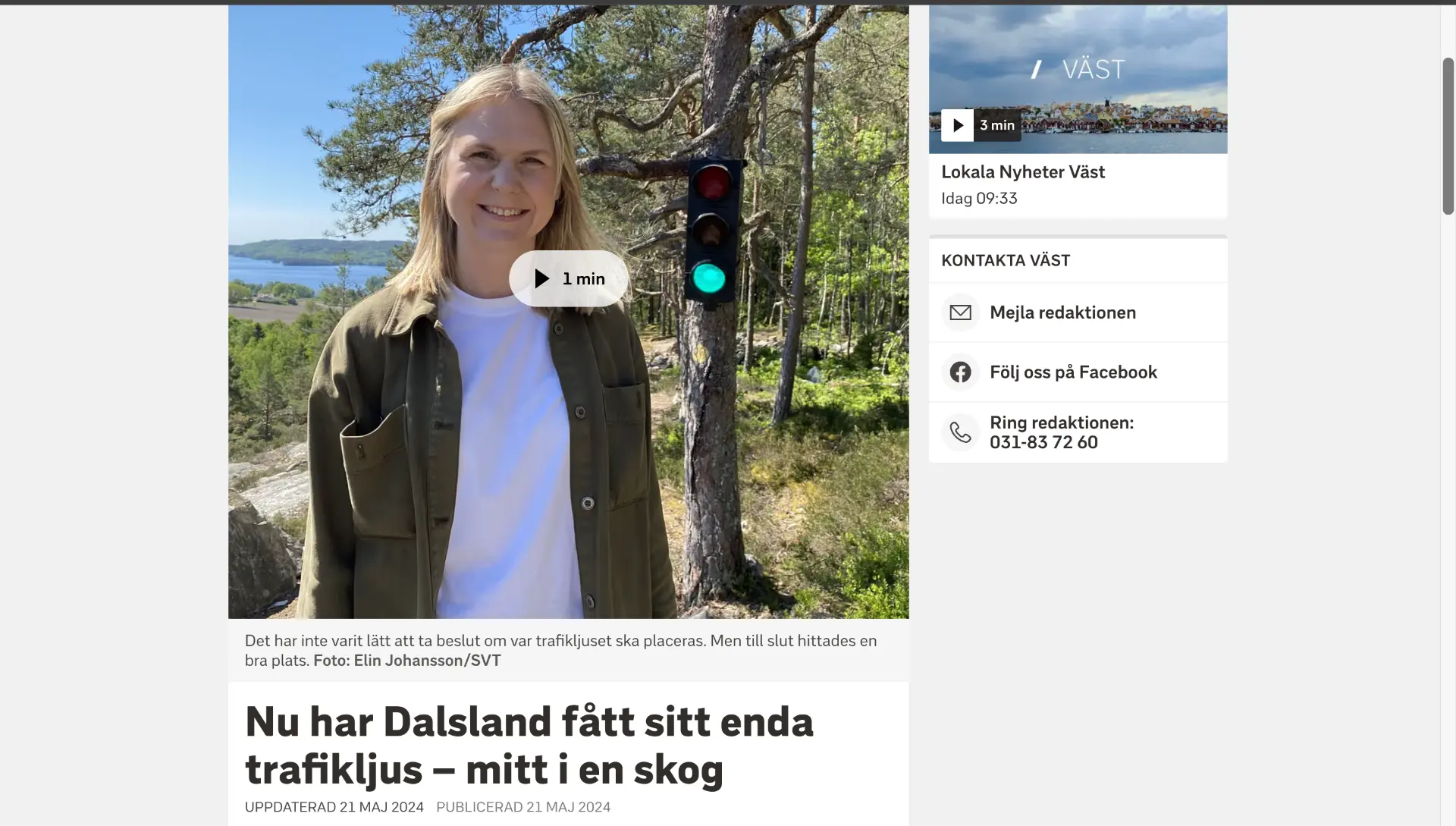 SVT Nyheter Väst – Dalsland gets its only traffic light, in the middle of a forest